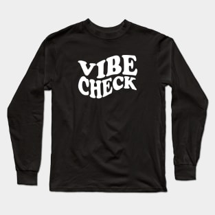 Vibe Check Retro Trendy Long Sleeve T-Shirt